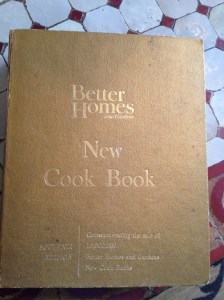 Better Homes and Gardens Cookbook.