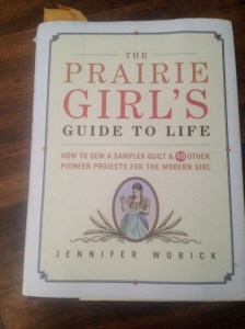 The Prairie Girl's Guide To Life.